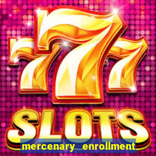 mercenary enrollment pt br